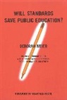 Joshua Cohen, d kozol Meier, Deborah Meier, Joshua Cohen, Joel Rogers - Will Standards Save Public Education?