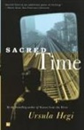 Hegi, Ursula Hegi - Sacred Time