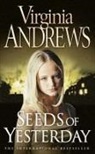 V. C. Andrews, Virginia Andrews, Virginia C. Andrews, Andrews Virginia - Seeds of Yesterday