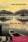 Adam Hochschild - Half The Way Home