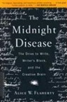 alice w Flaherty, Alice W. Flaherty, Alice Weaver Flaherty - Midnight disease