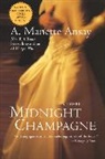 A. Manette Ansay, Minette Ansay, Ansay Mannette - Midnight Champagne