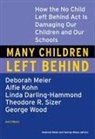 MEIER, Deborah Meier, Deborah (EDT)/ Wood Meier, Deborah Meier, George H. Wood - Many Children Left Behind