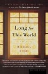 Michael Byers - Long for This World