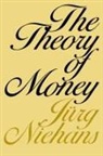Jurg Niehans, Jürg Niehans - Theory of Money