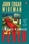 John Edgar Wideman - Fever