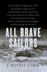 J. Revell Carr - All Brave Sailors