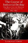 Laurence F. Gross, Gross Laurence F. - Course of Industrial Decline