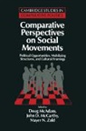 Doug McAdam, Doug McAdam, John D. Mccarthy, Mayer N. Zald - Comparative Perspectives