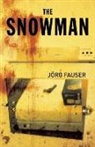 Jarg Fauser, Jorg Fauser, Jörg Fauser, Jrg Fauser - The Snowman