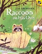 Jim Arnosky, Jim Arnosky - Raccoon On His Own