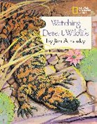 ARNOSKY, Jim Arnosky - Watching Desert Wildlife