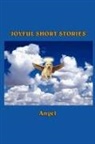 Angel - 'Joyful Short Stories'