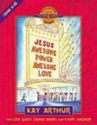 Janna Arndt, Kay Arthur, Lisa Guest, Cyndy Shearer - Jesus-Awesome Power, Awesome Love