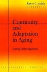Robert C. Atchley - Continuity and Adaptation in Aging