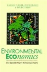 Ian Bateman, David Pearce, David W. Pearce, R Kerry Turner, R. Kerry Turner, R. Kerry (Director of Cserge Turner... - Environmental Economics