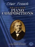 Classical Piano Sheet Music, Cesar Franck, César Franck - Selected Piano Compositions