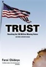 Farai Chideya, Chideya Farai - Trust