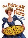 Herm Auch, Mary Jane Auch, Herm Auch, Mary Jane Auch - The Princess and the Pizza