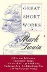 Mark Twain, Mark/ Kaplan Twain, Justin Kaplan - Great Short Works of Mark Twain