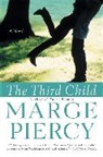 Marge Piercy - The Third Child