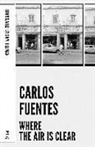 Carlos Fuentes, Carlos/ Hileman Fuentes - Where the Air Is Clear