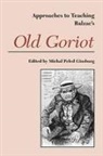 Michal Peled (EDT) Ginsburg, Michal Peled Ginsburg, Professor of French and Comparative Literature Michal Peled (Northwestern University) Ginsburg - Approaches to Teaching Balzac's Old Goriot