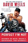 David Wells, Chris Kreski, Kreski Chris, David Wells, David/ Kreski Wells - Perfect I'm Not