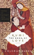 Coleman Barks, Barks Coleman, Jalalu'l-Din Rumi - Rumi the Book of Love