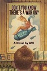 Avi - Don't You Know There's a War On?