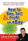 Adam Ginsberg, Ginsberg Adam - How to Buy, Sell and Profit on eBay