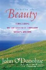 John Dohohue, O&amp;apos, John O'Dohohue, John O'Donohue - Beauty