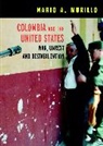 Jesus Rey Avirama, Mario A Murillo, Mario A. Murillo, Mario Alfonso Murillo, Jesus Avirama Rey - Columbia and the Us