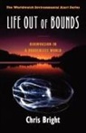 C Bright, Chris Bright - Life Out of Bounds