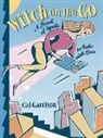 Cal Garrison - Witch on the Go