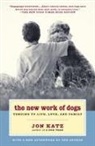 Jon Katz - The New Work of Dogs