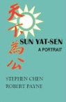 Stephen Chen, Robert Payne - Sun Yat-Sen