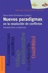 Dora Fried Schnitman, Dora Fried Schnitman - Nuevos Paradigmas en la Resolución de Conflictos