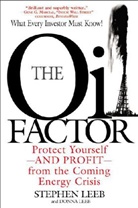 D Leeb, Donna Leeb, S Leeb, Stephen Leeb - The Oil Factor