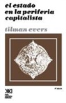 Tilman Evers - El Estado En La Periferia