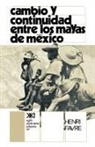 Henri Favre - Cambio y Continuidad Entre Los Mayas de Mexico