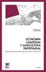 Cepal - Economia Campesina y Agricultura Empresarial. Tipologia de Productores
