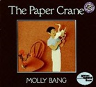 Molly Bang, Molly Bang - The Paper Crane