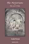 Asahel Grant - The Nestorians or the Lost Tribe