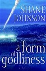 Shane Johnson, Shane L. Johnson - A Form of Godliness