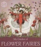 Cicely Mary Barker - My Garden Of Flower Fairies