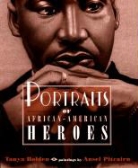 Pat Barker, Tonya Bolden, Tonya/ Pitcairn Bolden, Ansel Pitcairin - Portraits of African-American Heroes