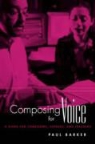 Paul Barker - Composing for Voice