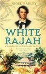 Dr Nigel Barley, Nigel Barley - White Rajah