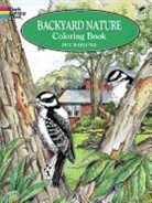 Dorothea Barlowe, Dorothy Barlowe, Dot Barlowe, Coloring Books, Dorothea Barlowe - Backyard Nature Colouring Book